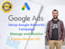 be your google ads campaign manager for top performing ads