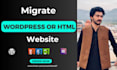 migrate, move or transfer your wordpress or HTML website
