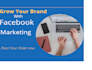 be your facebook marketer