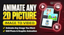 animate your still photo or 2d character