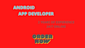 develop an android app or will be your android app developer