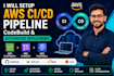setup aws ci cd pipeline, codebuild and automated deployment