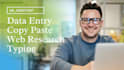 do high quality data entry, copy paste, web research and excel data entry