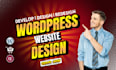 design redesign wordpress website, wordpress website development as a developer