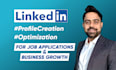 deliver linkedin profile optimization service and business page for outreach