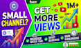 do youtube SEO for small channels to increase views