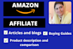 do amazon affiliate articles and buying guide writing
