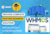 setup full web hosting, reseller business with setup whmcs or whm cpanel