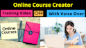 be online course creator or training video with voice over