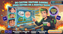 do custom youtube gaming video editing on a monthly basis