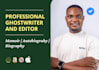 professionally ghostwrite your memoir, autobiography, and biography