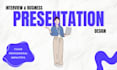 design a winning interview presentation that helps you get hired
