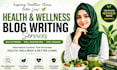 write blog post as a health and fitness SEO content writer