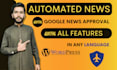 create fully automated news website, autoblog  with google news approval