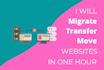 migrate, transfer or move wordpress, or any site