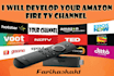 create and publish your amazon fire TV channel or app