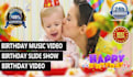 make photo slideshow video with your photos and birthday slideshow video