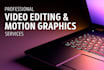 edit videos and motion graphics professionally