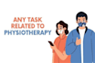 provide assistance regarding physiotherapy assignments and issues