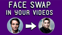 do face swap work in your video