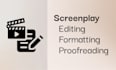 edit, format and proofread your TV or film screenplay