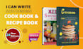 write high quality food recipes, cookbooks, recipe book, and ebooks