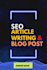 be your SEO content, blog posts writer and article rewriter