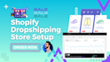 build a latest shopify dropshipping store in 1 day with winning products