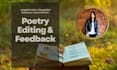provide feedback and edit your poem or book of poetry
