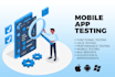 perform QA testing of mobile apps android or ios