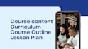 create lesson plans, curriculum, slides and course content