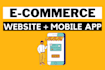 build your ecommerce mobile app and woocommerce website