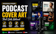 design eye catching podcast cover art and podcast artwork