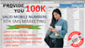 provide you 100k USA, UK, and canada active mobile phone numbers