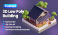 model 3d low poly building for you in blender