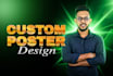 design your digital and print ready posters