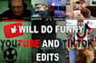 do your twitch, youtube and tik tok gaming video editing