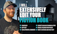 extensively edit your fiction book