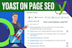 do on page optimization with yoast SEO and add schema markup