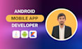develop your android app or be your android app developer