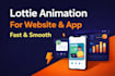 create custom lottie json animation for website UI and mobile app
