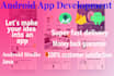 build pro android app, custom android apps