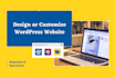 design and customize your website in wordpress