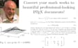 convert your math works to beautiful latex documents