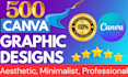 deliver 500 pro canva templates to go viral