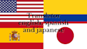 translate spanish, english and japanese