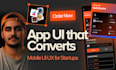 design a clean and conversion focused mobile app UI UX