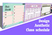 design aesthetic class schedule according to you