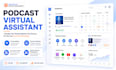 be your podcast virtual assistant