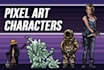 make a pixel art character of all kinds